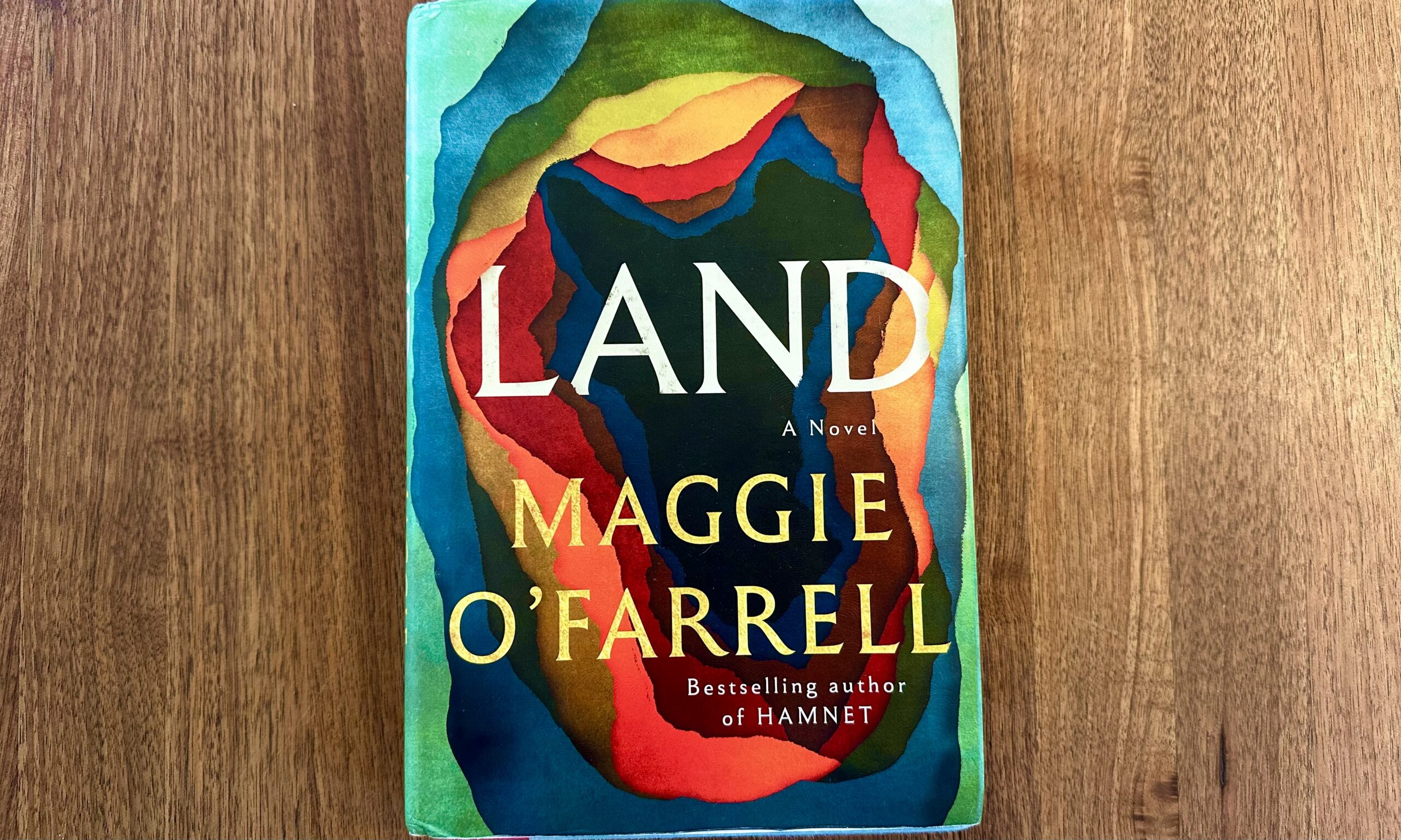 Land by Maggie O’Farrell
