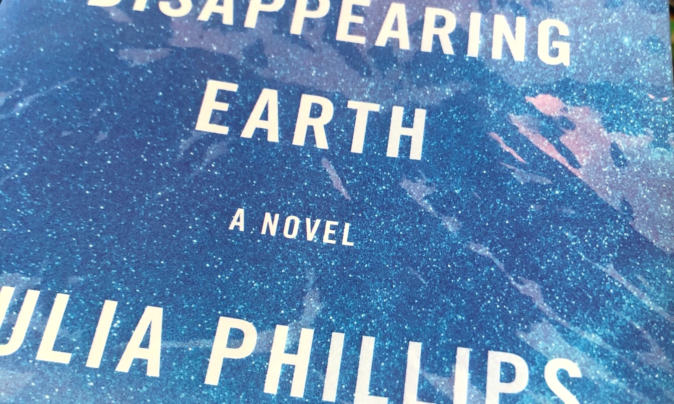 Disappearing Earth by Julia Phillips