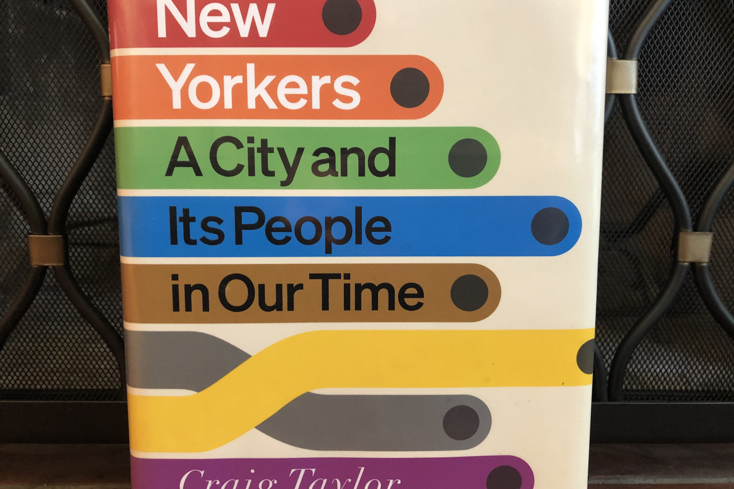 New Yorkers: A City and Its People in Our Time by Craig Taylor