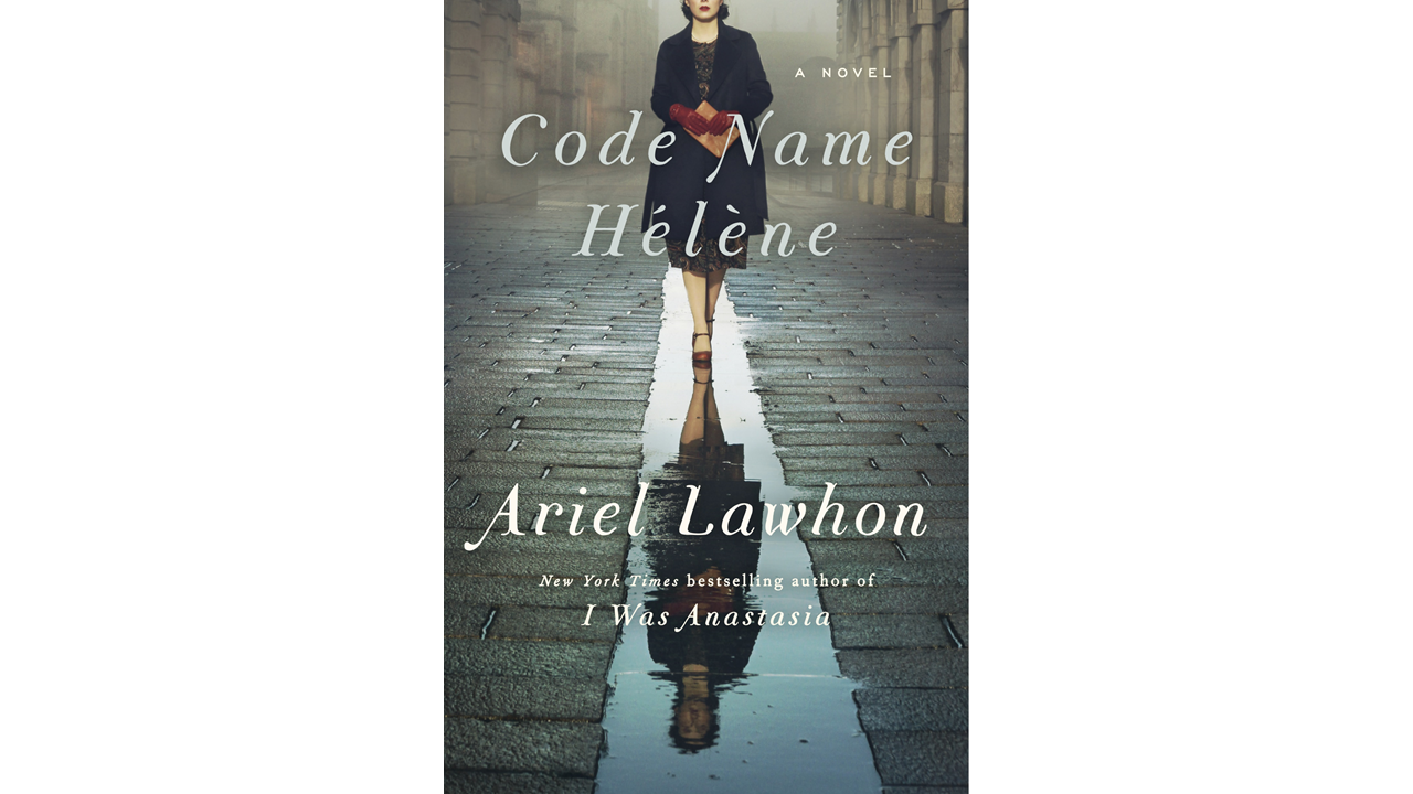 Code Name Helene by Ariel Lawhorn